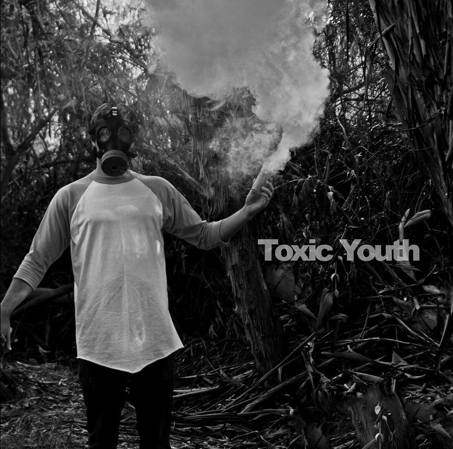 View Toxic Youth by Brandon Cooley