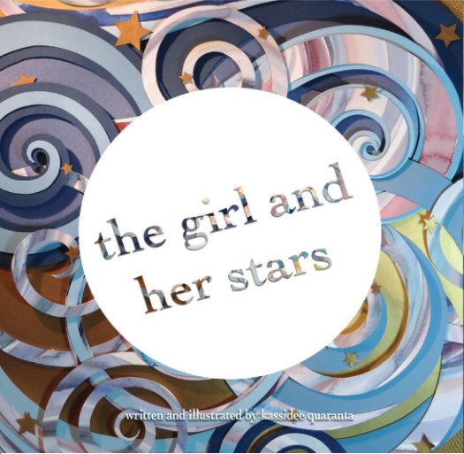 View The Girl and Her Stars by Kassidee Quaranta