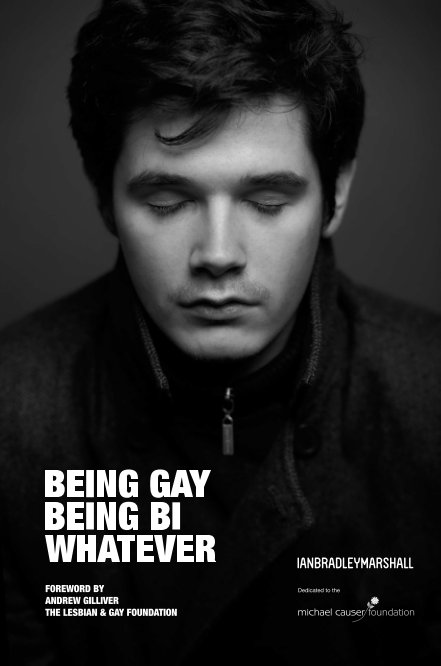 View Being Gay Being Bi Whatever by IAN BRADLEY MARSHALL