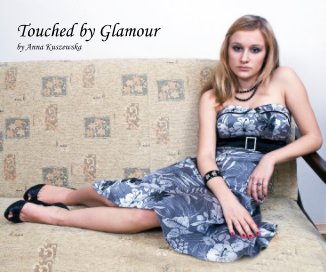 Touched by Glamour by Anna Kuszewska book cover