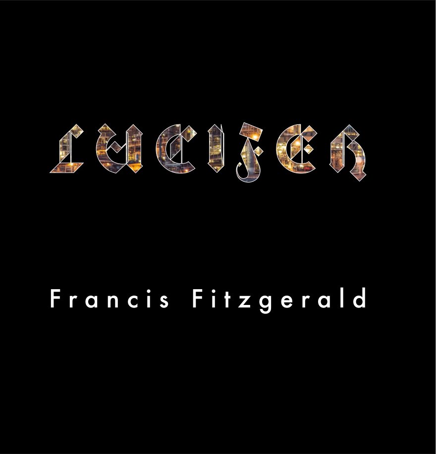 View lucifer by Francis Fitzgerald