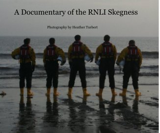 A Documentary of the RNLI Skegness book cover