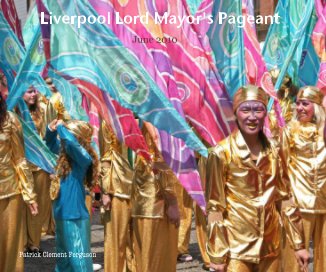 Liverpool Lord Mayor's Pageant book cover