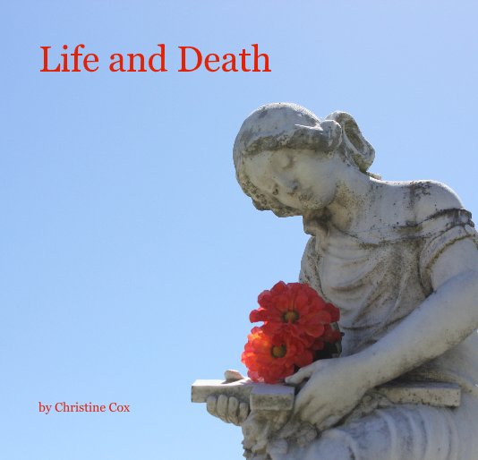 Ver Life and Death por Christine Cox
