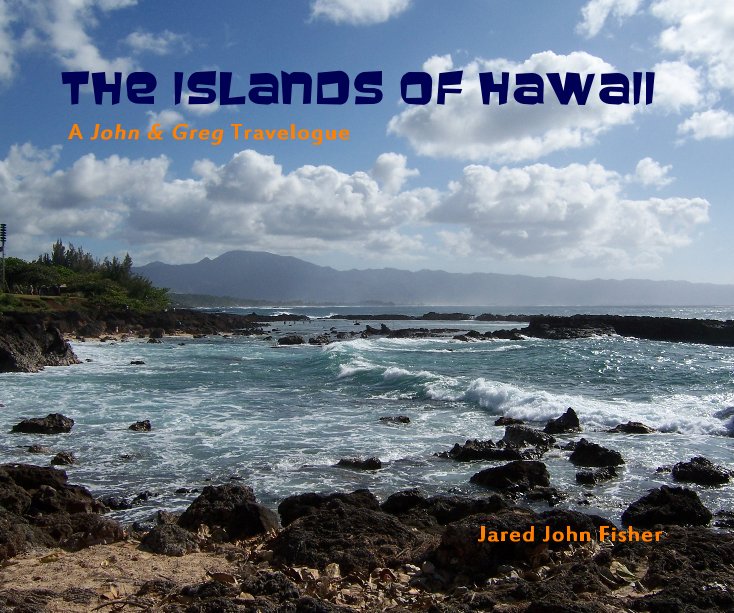 View The Islands Of Hawaii by Jared John Fisher