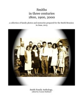 Smiths in three centuries 1800, 1900, 2000 book cover