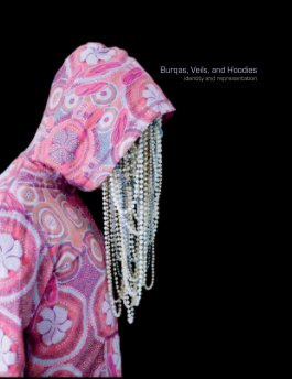 Burqas, Veils and Hoodies
Catalogue Hard Cover book cover