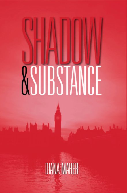 View Shadow and Substance by Diana Maher