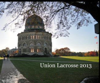 Union Lacrosse 2013 book cover