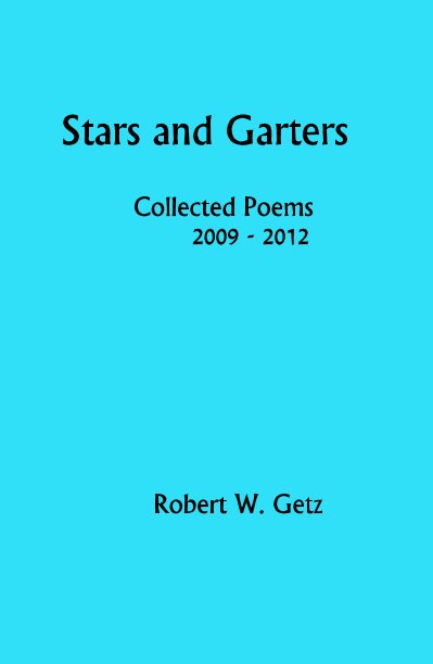View Stars and Garters by Robert W. Getz