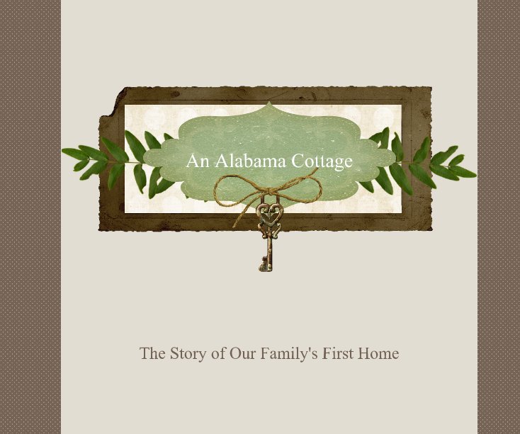 An Alabama Cottage nach As told by Rachel Suffern anzeigen