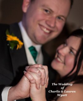 The Wedding of Charlie & Lauren Wyatt book cover