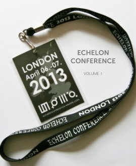 ECHELON CONFERENCE LONDON 2013 book cover