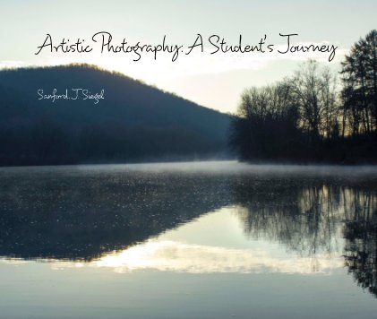 Artistic Photography: A Student's Journey book cover