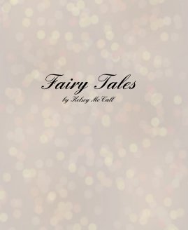 Fairy Tales by Kelsey McCall book cover