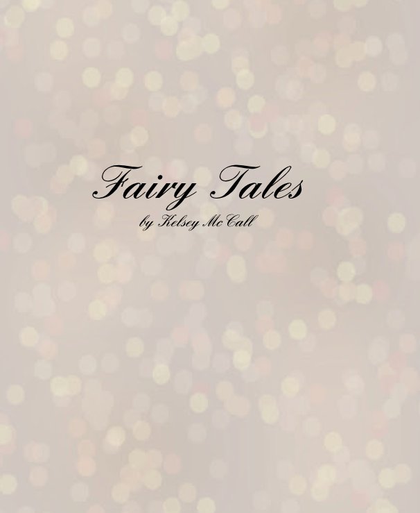 View Fairy Tales by Kelsey McCall by keshi78