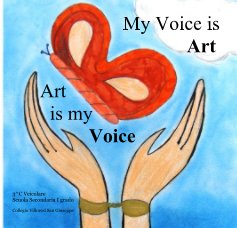 My Voice is Art Art is my Voice book cover