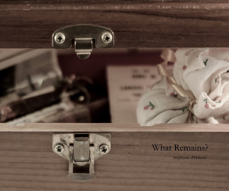 Ver What Remains? por Stéphanie d'Hubert