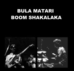BULA MATARI BOOM SHAKALAKA book cover