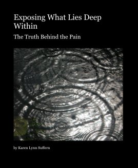 Exposing What Lies Deep Within book cover
