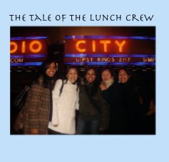 The Tale of the Lunch Crew book cover