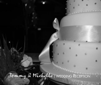 Tommy & Michelle | WEDDING RECEPTION book cover