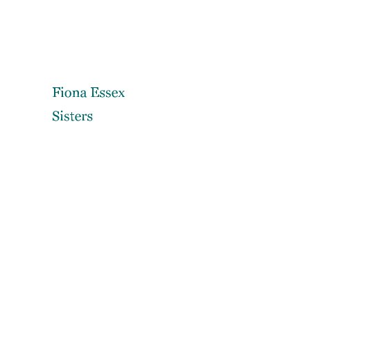 View Fiona Essex Sisters by fmersh