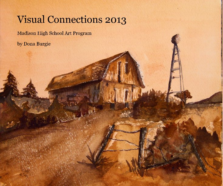 Ver Visual Connections 2013 por Dona Burgie