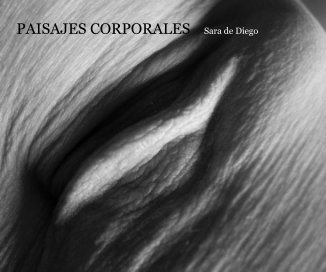 PAISAJES CORPORALES Sara de Diego book cover
