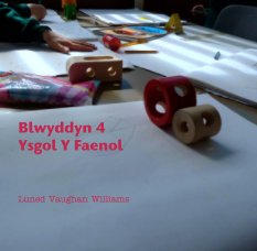 Blwyddyn 4 
Ysgol Y Faenol book cover