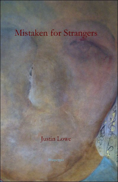 View Mistaken for Strangers by Justin Lowe Bluepepper