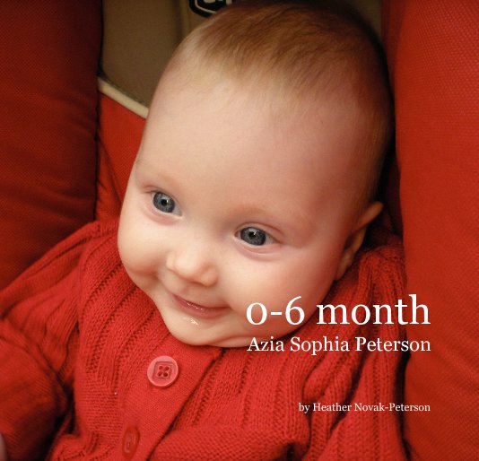 Bekijk 0-6 month Azia Sophia Peterson op Heather Novak-Peterson