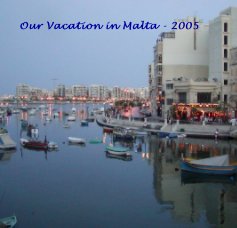 Our Vacation in Malta - 2005 book cover