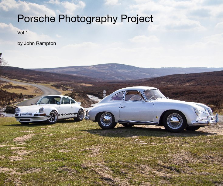 View Porsche Photography Project by John Rampton