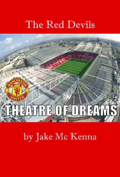 View The Red Devils by Jake Mc Kenna