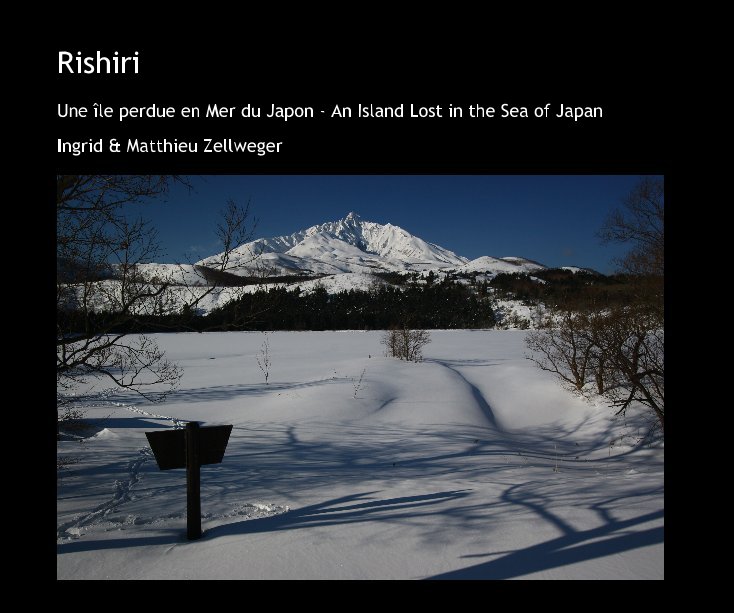 View Rishiri by Ingrid & Matthieu Zellweger