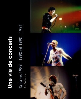 Une vie de concerts
- Saisons 1989 - 1990 et 1990 - 1991 book cover