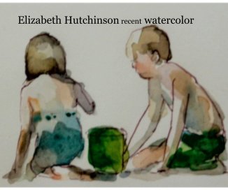 Elizabeth Hutchinson recent watercolor book cover