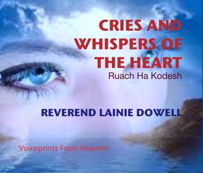 CRIES AND WHISPERS OF THE HEART Ruach Ha Kodesh book cover