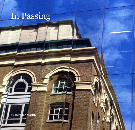 View In Passing by Heather Martin