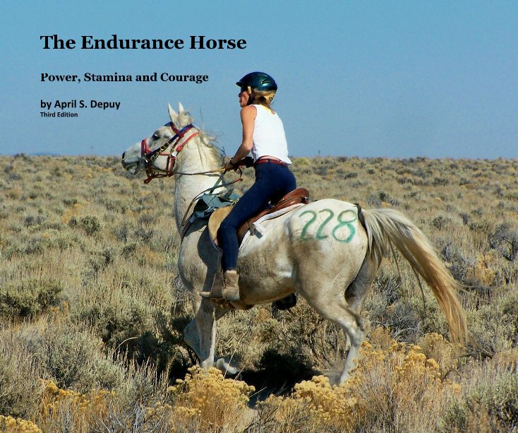 View The Endurance Horse by April S. Depuy Third Edition