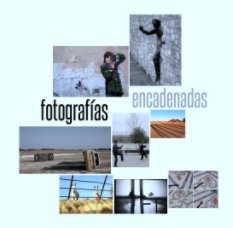 Fotografías Encadenadas book cover