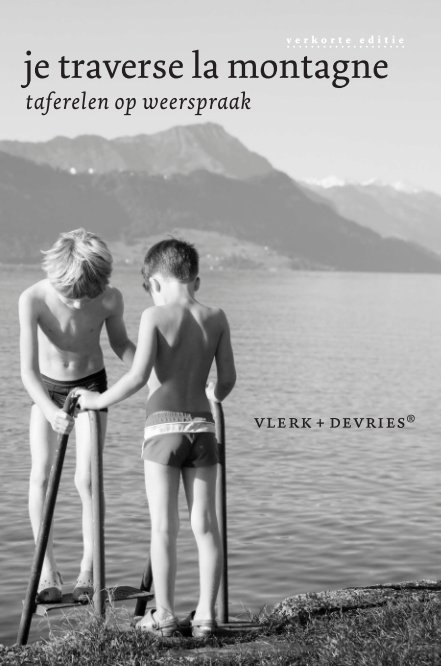 Bekijk je traverse la montagne (verkort, paperback) op Vlerk + deVries®