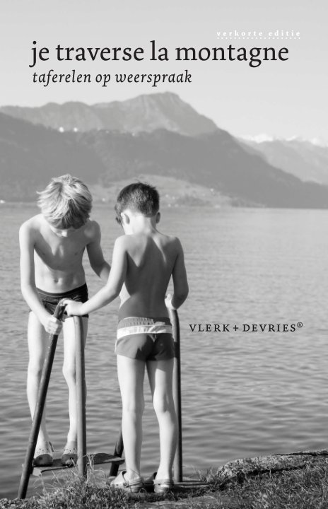 View je traverse la montagne (verkort, hardcover) by Vlerk + deVries®