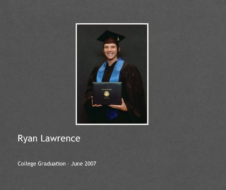 Ver Ryan Lawrence por College Graduation - June 2007