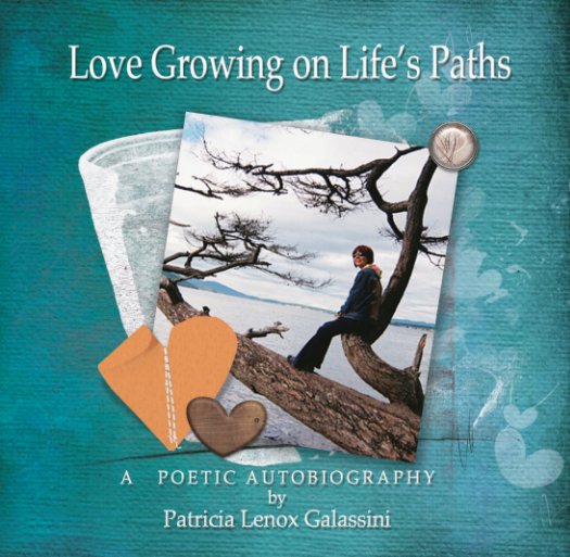 View Love Growing on Life's Paths by Patricia Lenox Galassini