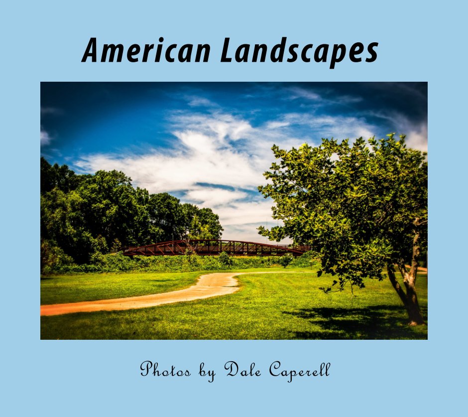 Bekijk American Landscapes op Dale Caperell