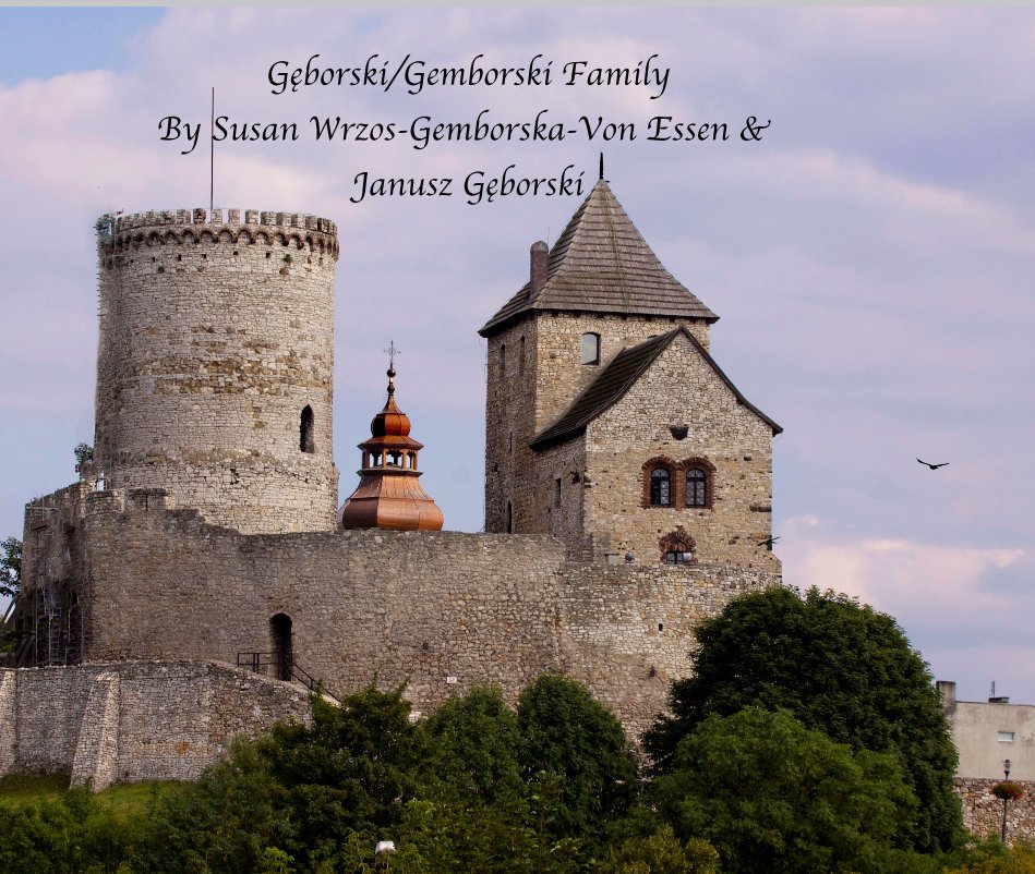 View Gęborski/Gemborski Family By Susan Wrzos-Gemborska-Von Essen and Janusz Gęborski by Susan Von Essen