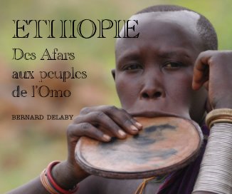 ETHIOPIE - Des Afars aux peuples de l'Omo book cover