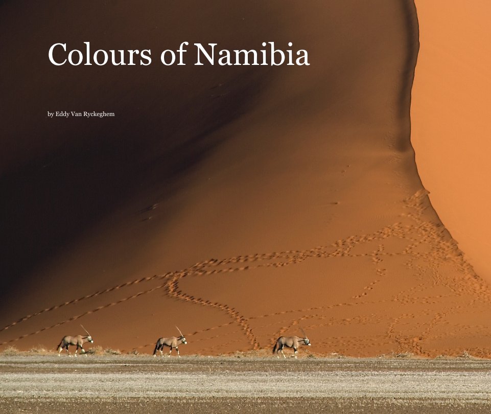 Colours of Namibia nach Eddy Van Ryckeghem anzeigen